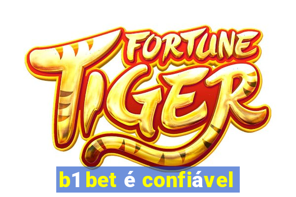 b1 bet é confiável