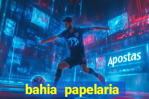 bahia papelaria getúlio vargas