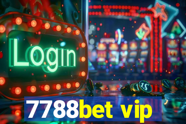 7788bet vip