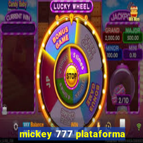 mickey 777 plataforma