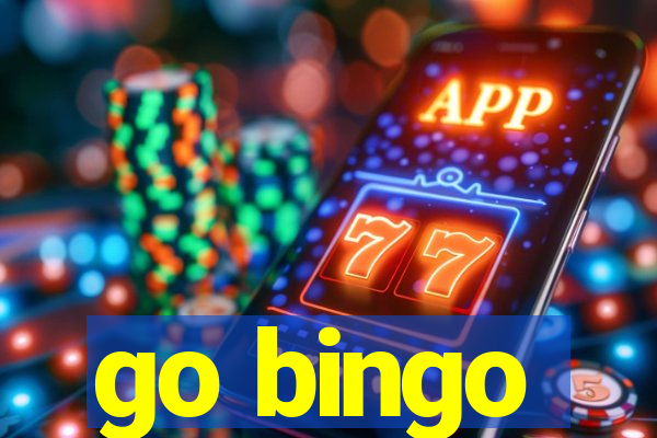 go bingo