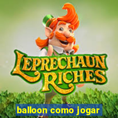 balloon como jogar