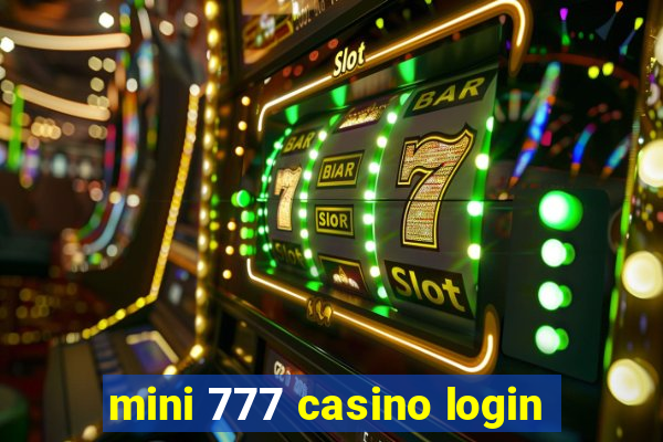 mini 777 casino login