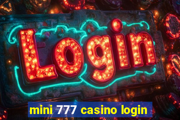 mini 777 casino login