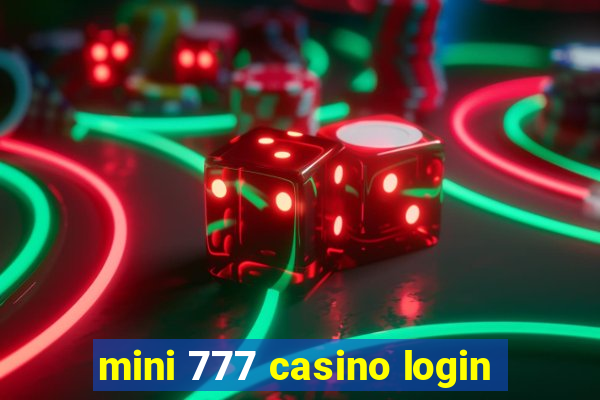 mini 777 casino login