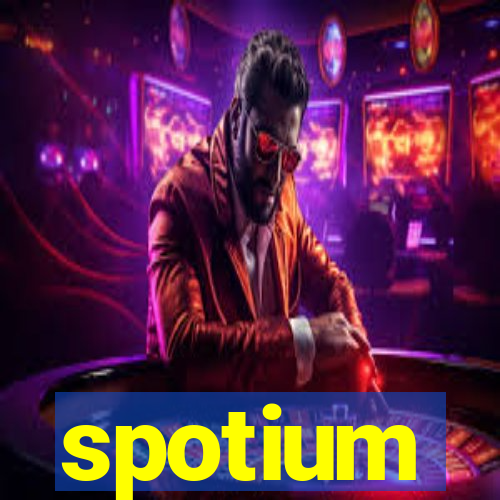 spotium