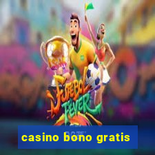 casino bono gratis