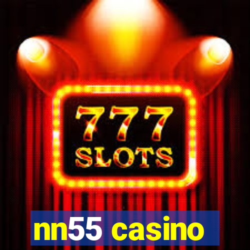 nn55 casino