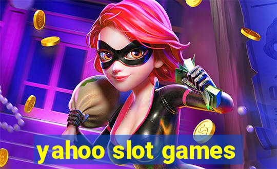 yahoo slot games