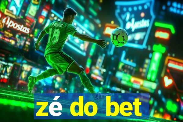 zé do bet