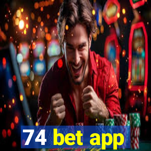 74 bet app