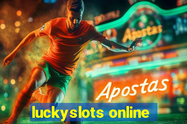 luckyslots online