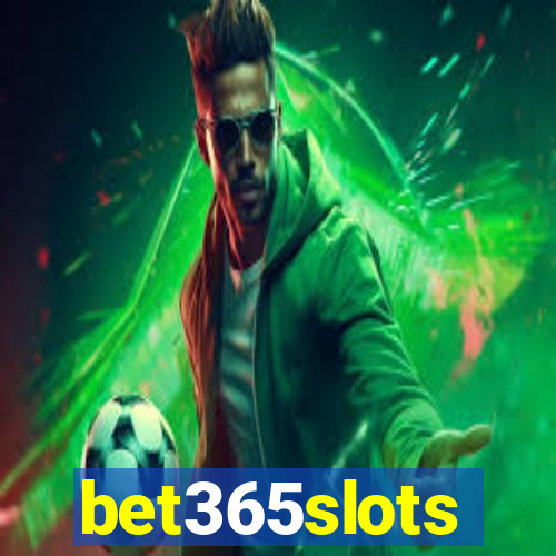 bet365slots