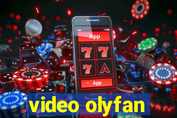 video olyfan