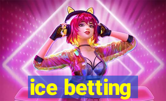 ice betting