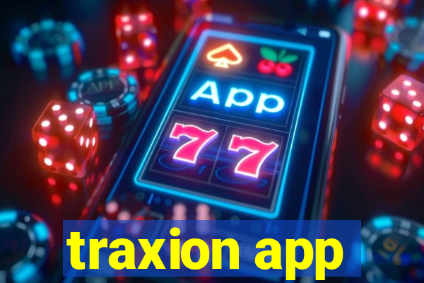 traxion app