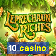 10 casino