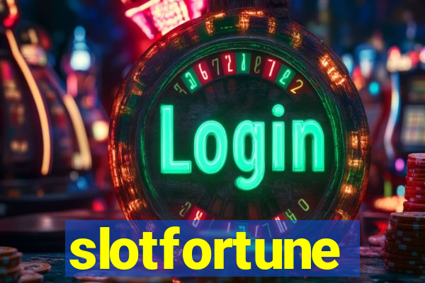 slotfortune