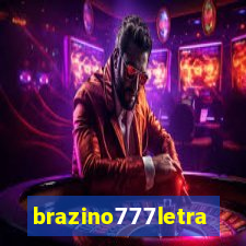 brazino777letra