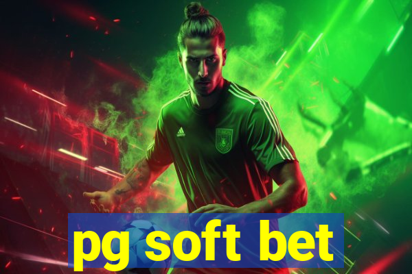 pg soft bet