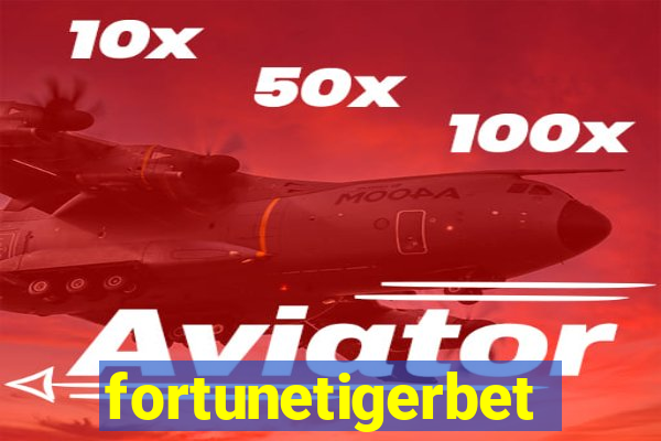 fortunetigerbet