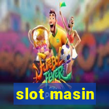 slot masin