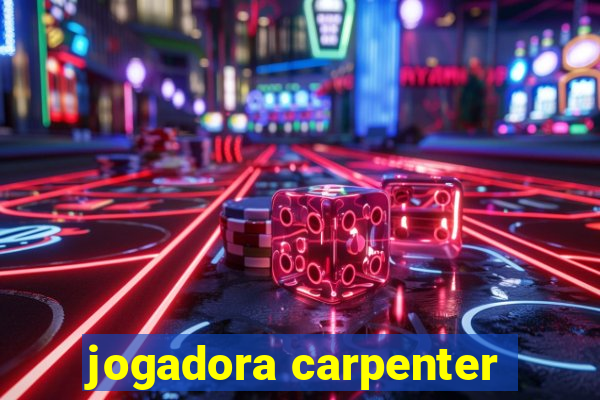 jogadora carpenter