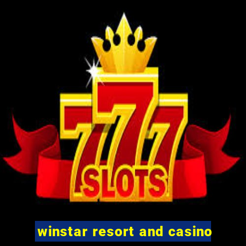 winstar resort and casino