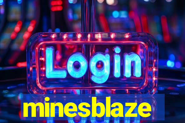 minesblaze