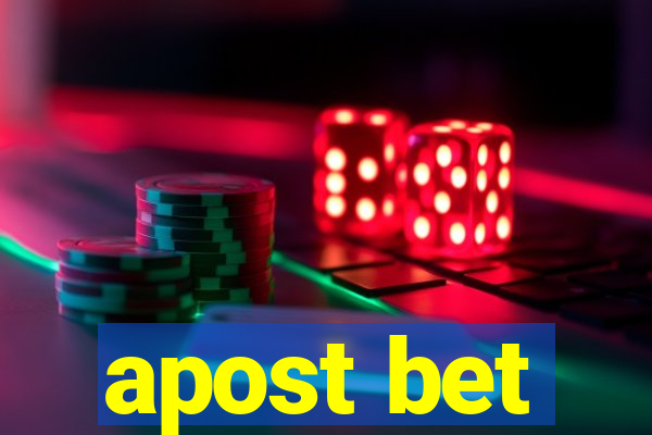 apost bet