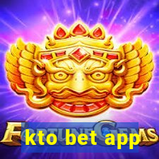 kto bet app