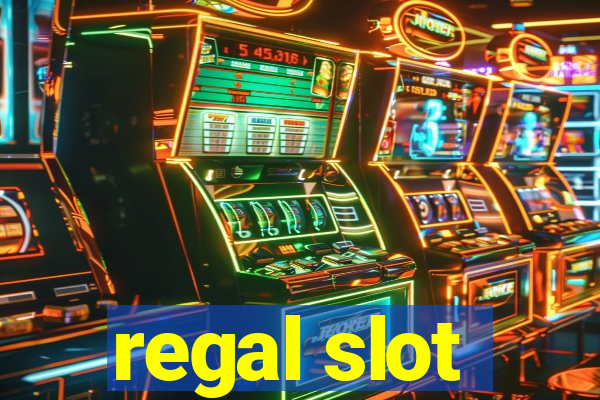 regal slot