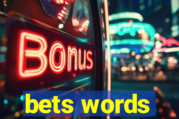 bets words