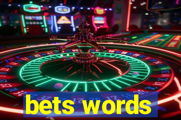 bets words