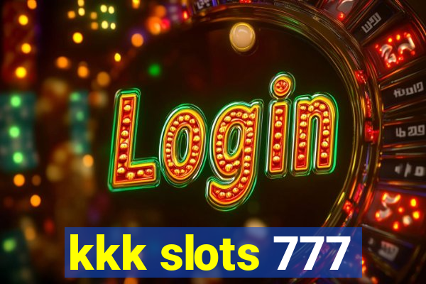 kkk slots 777