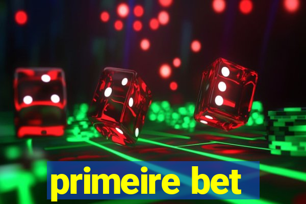 primeire bet