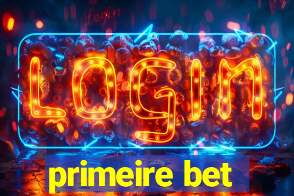 primeire bet