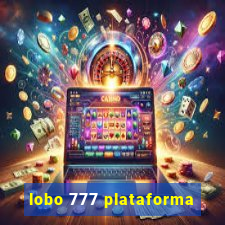 lobo 777 plataforma