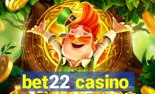 bet22 casino