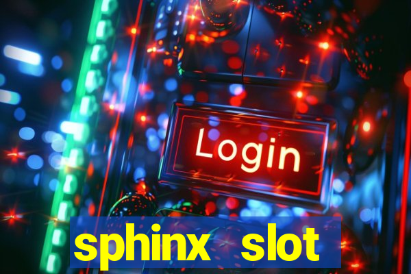 sphinx slot download android