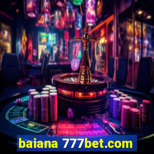 baiana 777bet.com