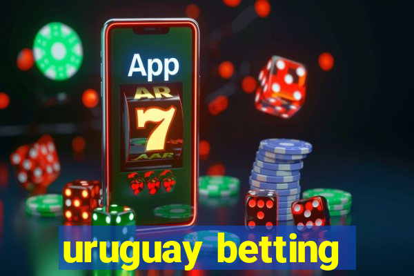 uruguay betting