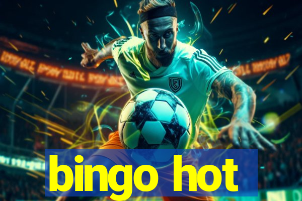 bingo hot