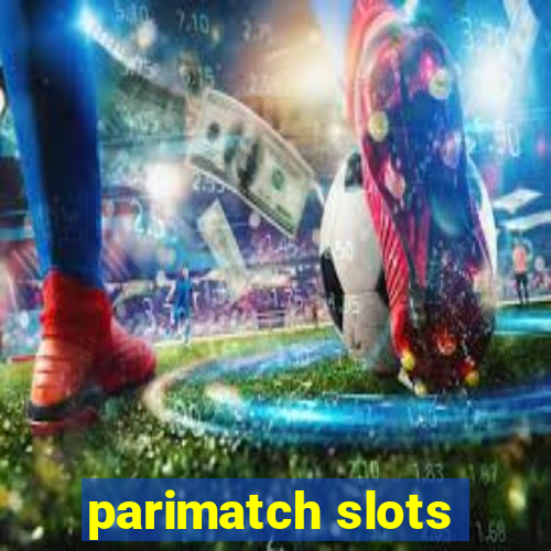 parimatch slots