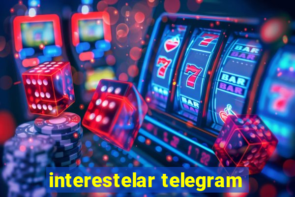 interestelar telegram