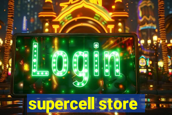 supercell store