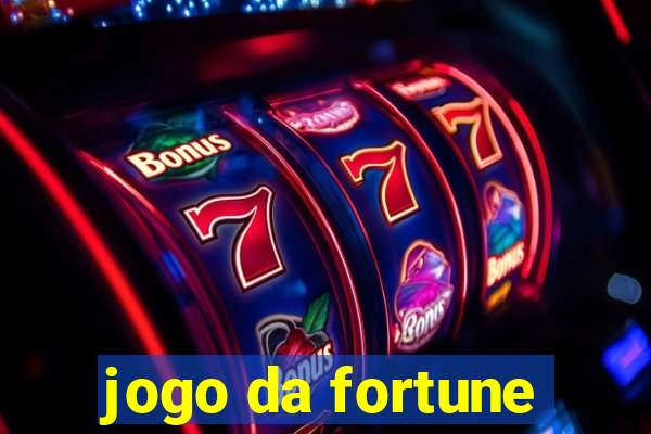 jogo da fortune