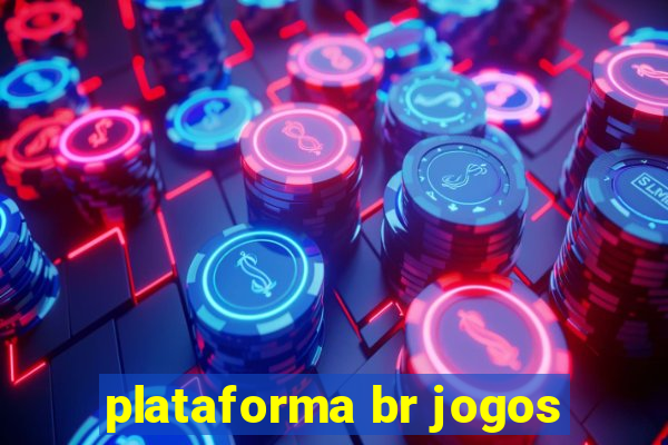 plataforma br jogos