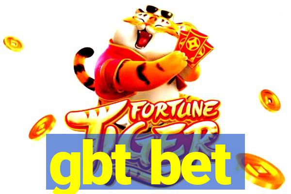 gbt bet