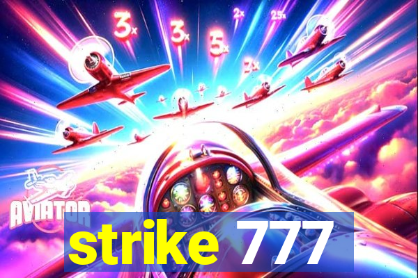 strike 777